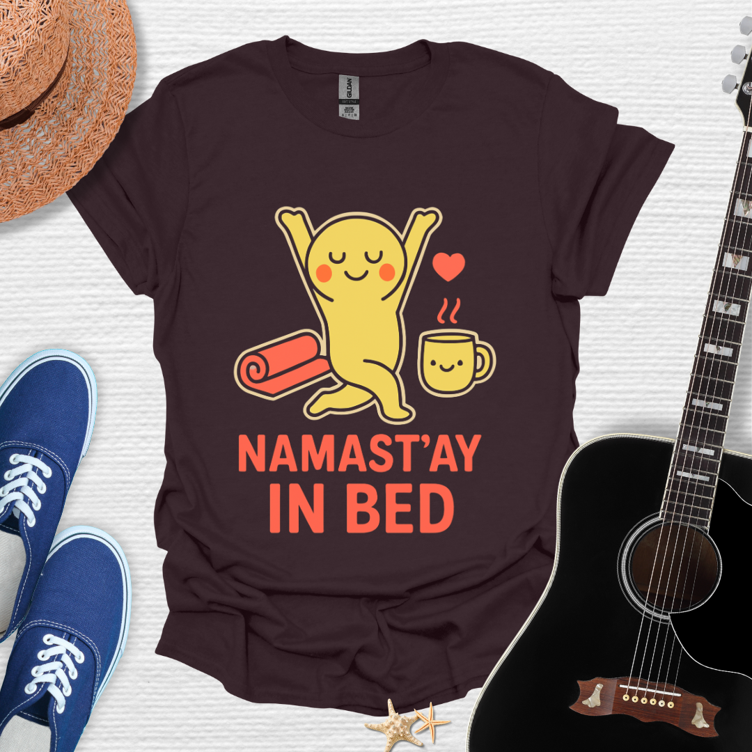 Namast'ay in Bed Tee