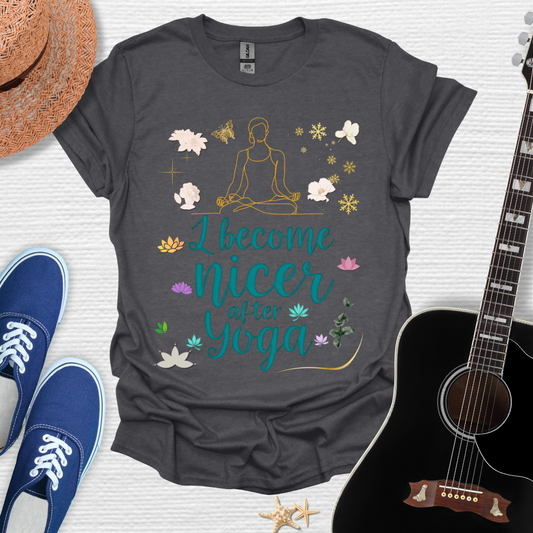 Become Nicer After Yoga Tee