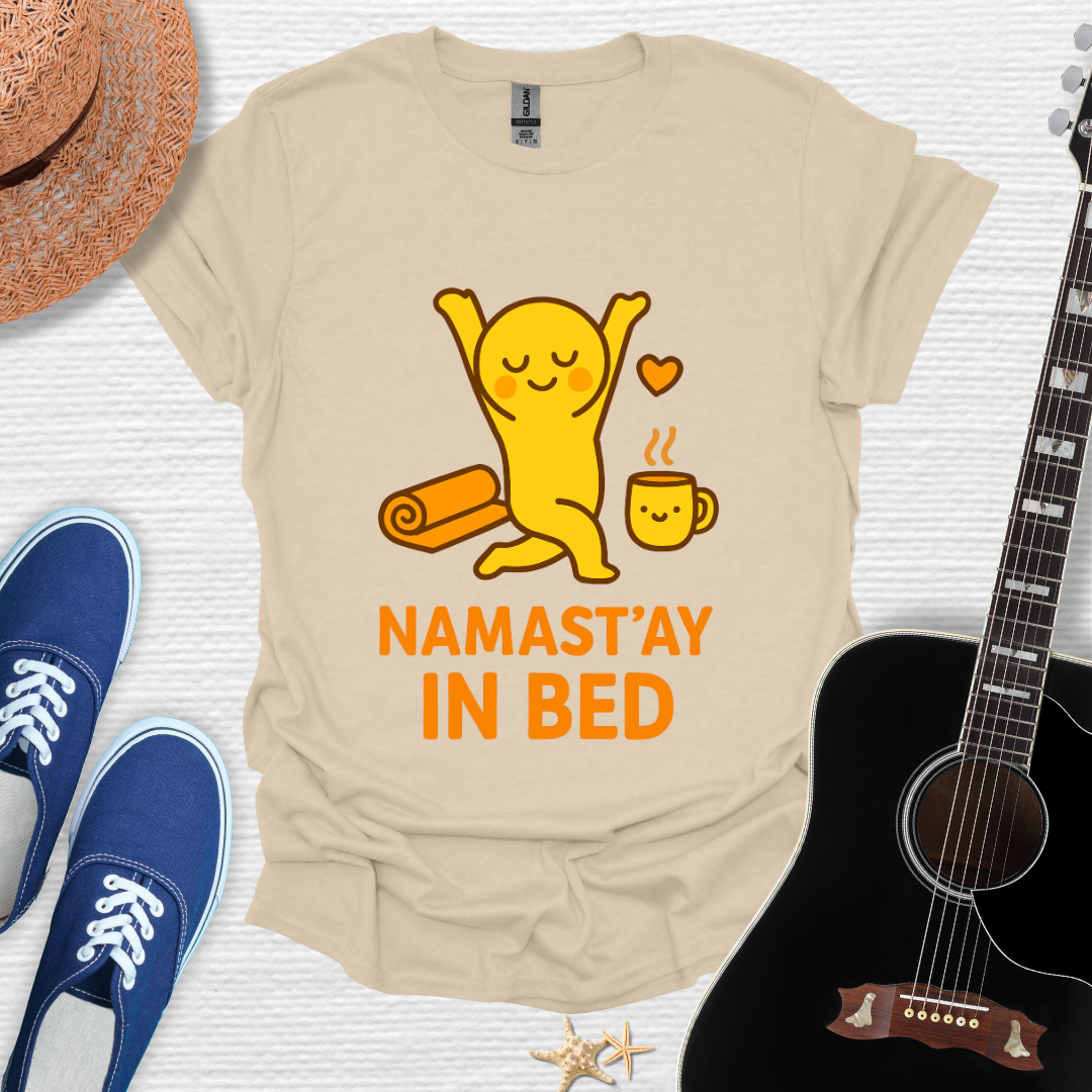 Namast'ay in Bed Tee