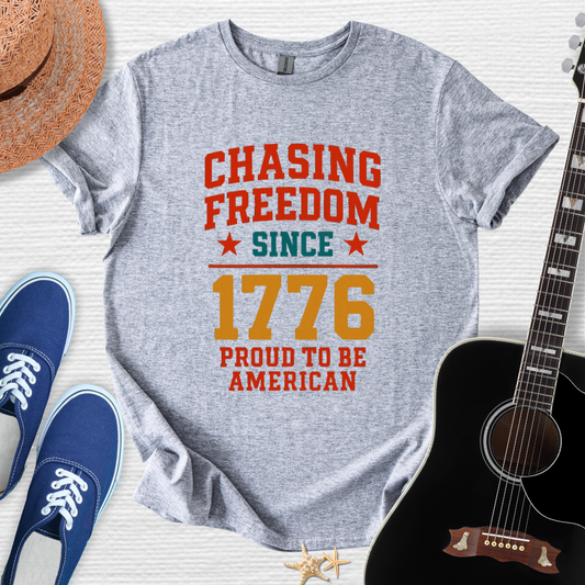 Chasing Freedom 1776 Tee