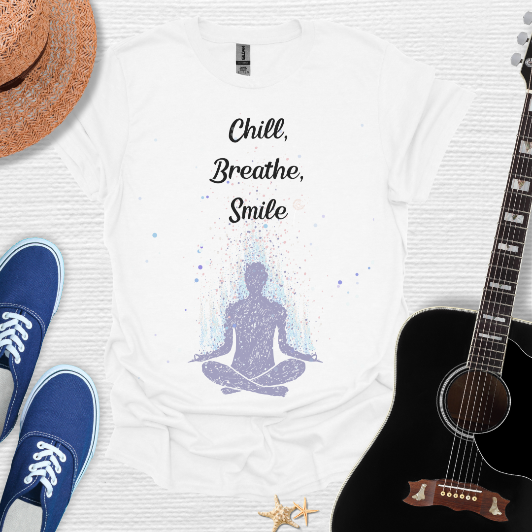 Chill, Breathe, Smile Meditation Tee