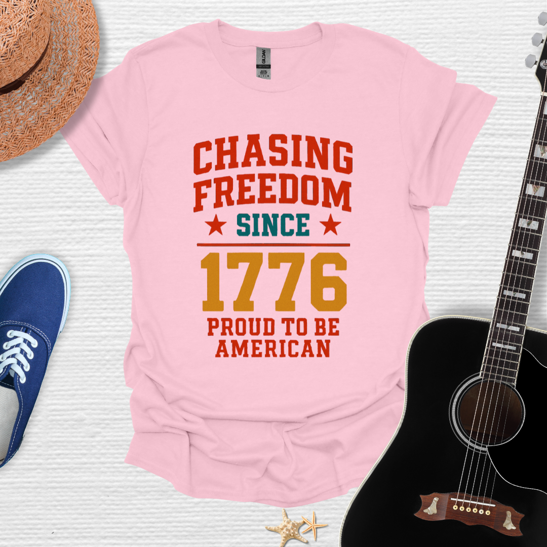 Chasing Freedom 1776 Tee